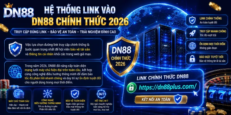 Danh sách link truy cập DN88 chính thức mới nhất 