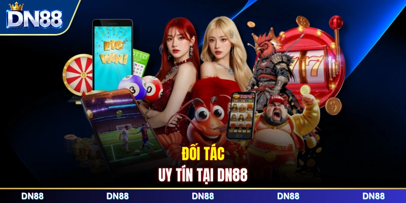 Đối tác uy tín tại DN88